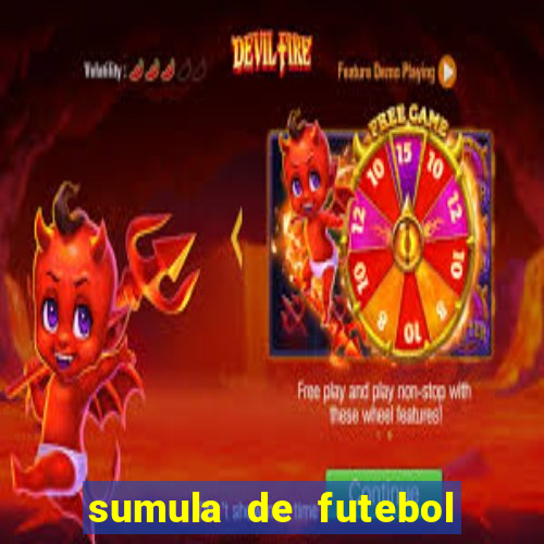 sumula de futebol de campo cbf