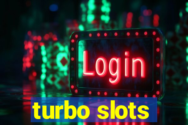 turbo slots