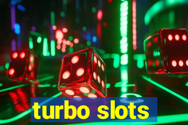 turbo slots