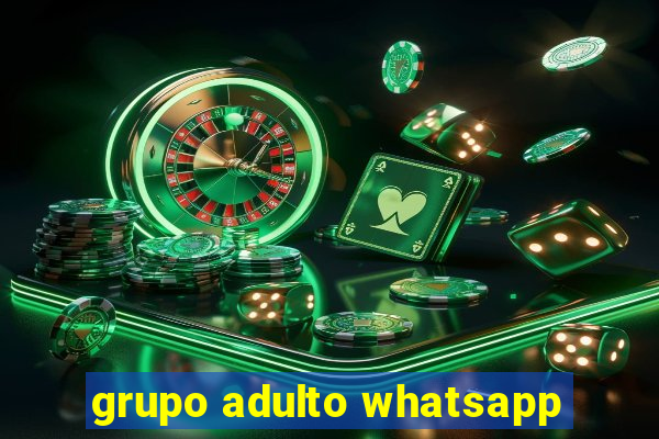 grupo adulto whatsapp