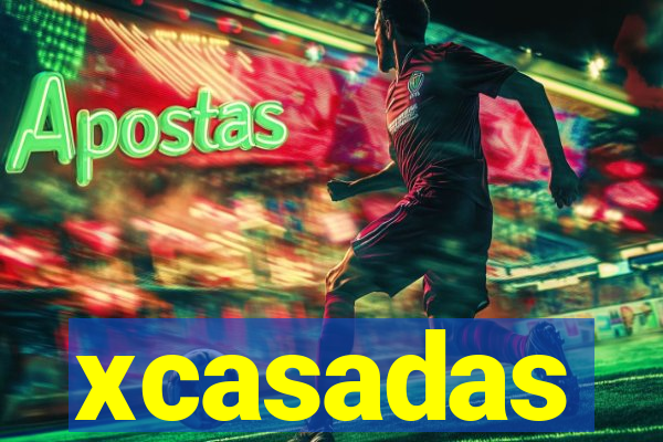 xcasadas