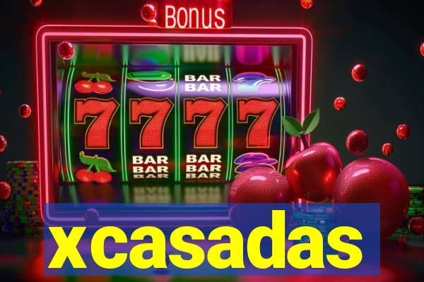 xcasadas