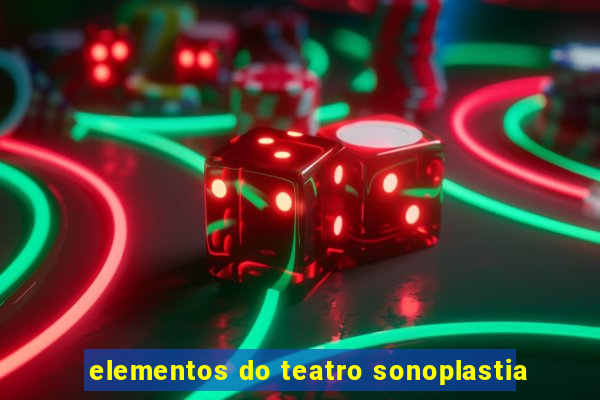 elementos do teatro sonoplastia