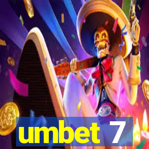 umbet 7