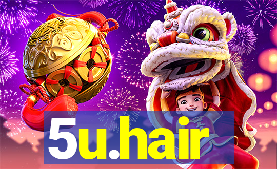 5u.hair