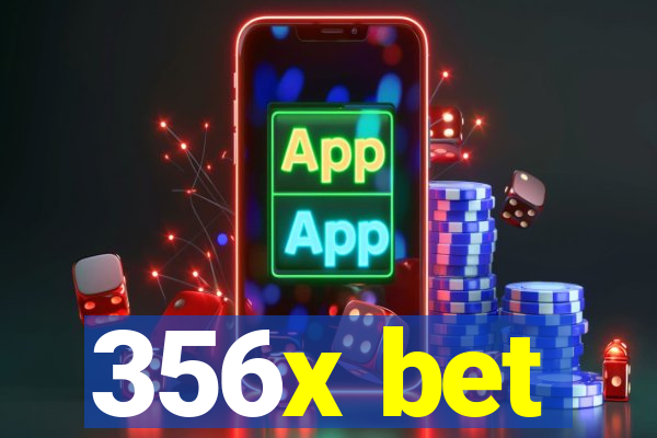 356x bet