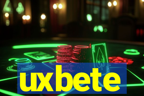 uxbete