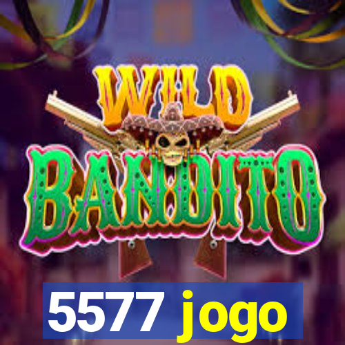 5577 jogo