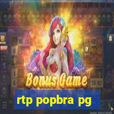 rtp popbra pg