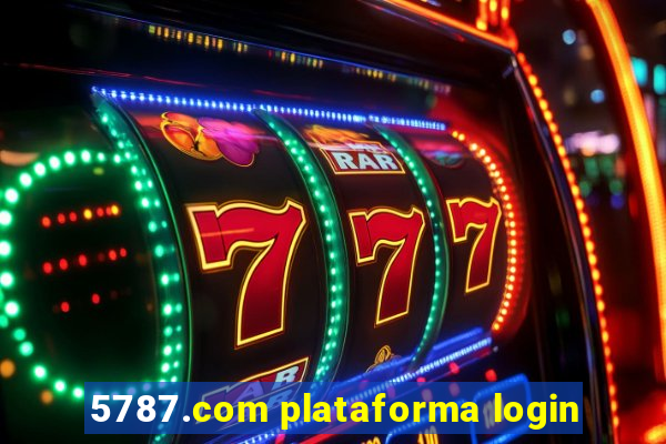 5787.com plataforma login