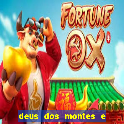 deus dos montes e dos vales