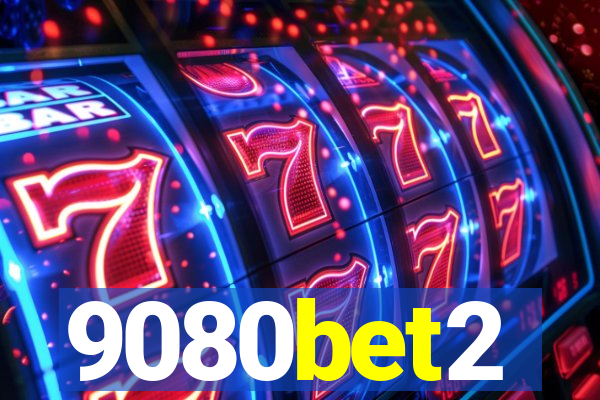 9080bet2