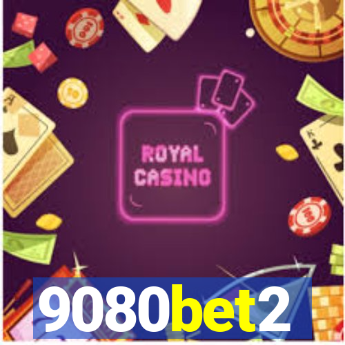 9080bet2