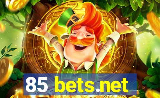 85 bets.net