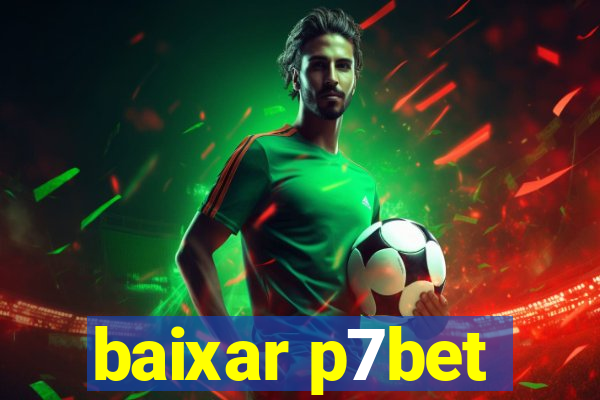 baixar p7bet