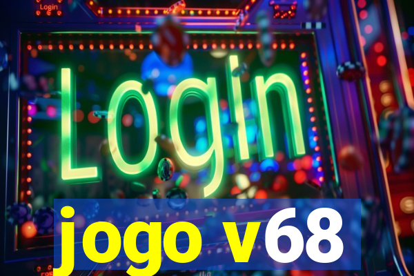 jogo v68