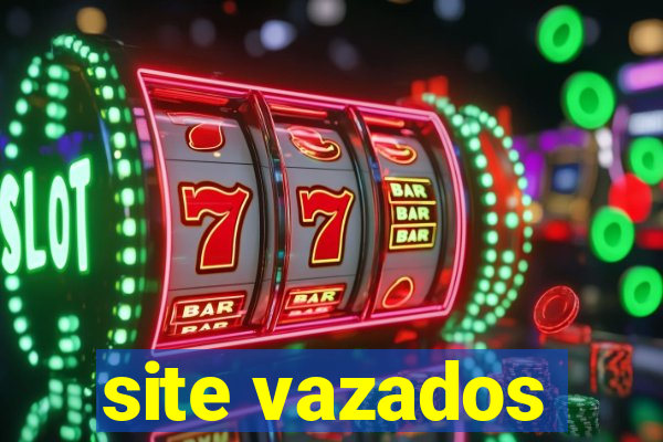 site vazados