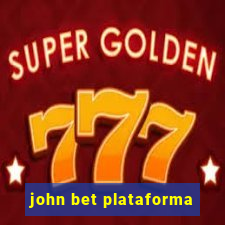 john bet plataforma