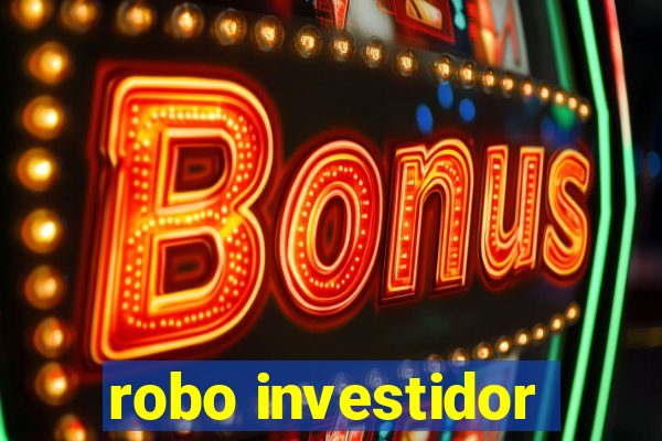 robo investidor