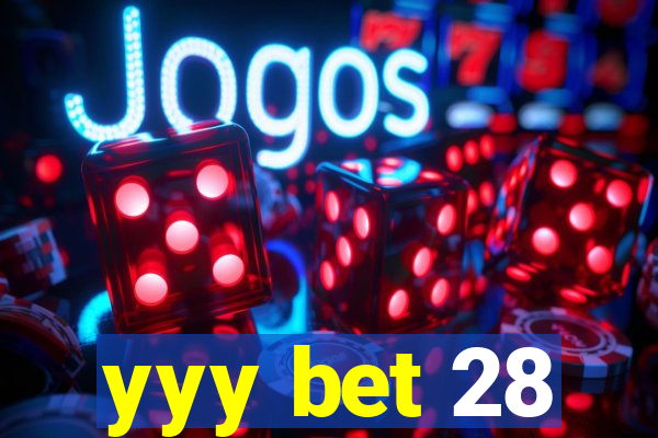 yyy bet 28