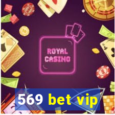 569 bet vip