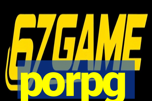 porpg