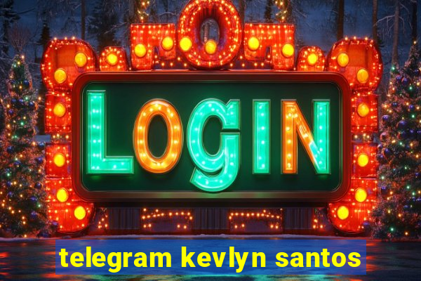 telegram kevlyn santos