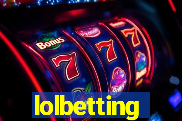 lolbetting