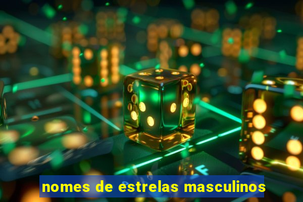 nomes de estrelas masculinos