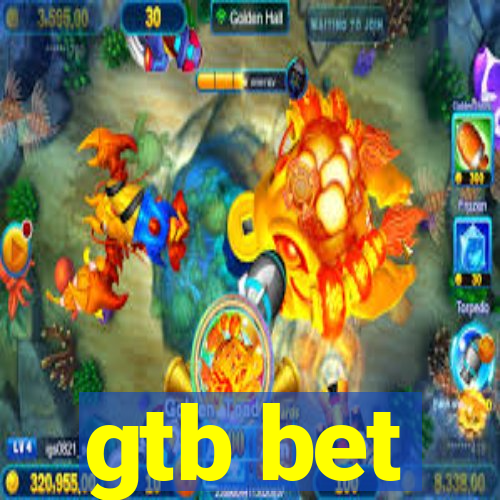 gtb bet