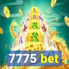 7775 bet