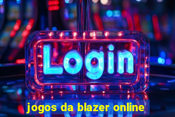 jogos da blazer online