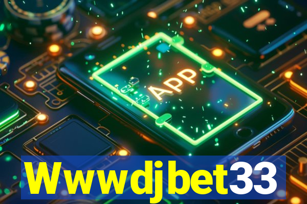 Wwwdjbet33