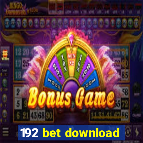 192 bet download