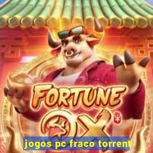 jogos pc fraco torrent