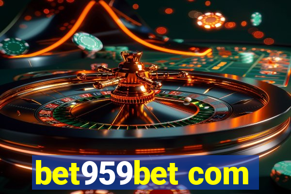 bet959bet com