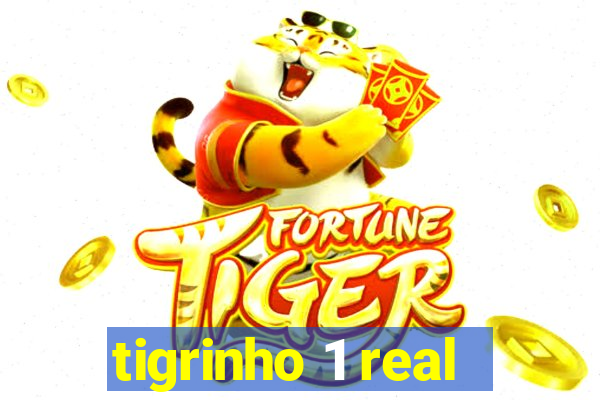 tigrinho 1 real