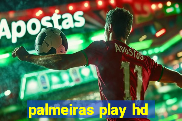 palmeiras play hd