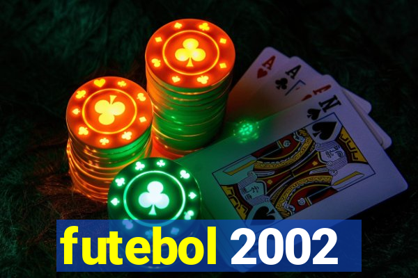 futebol 2002