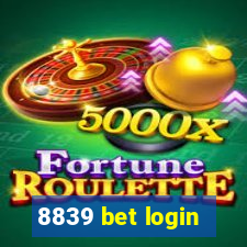 8839 bet login