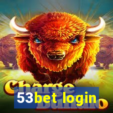 53bet login