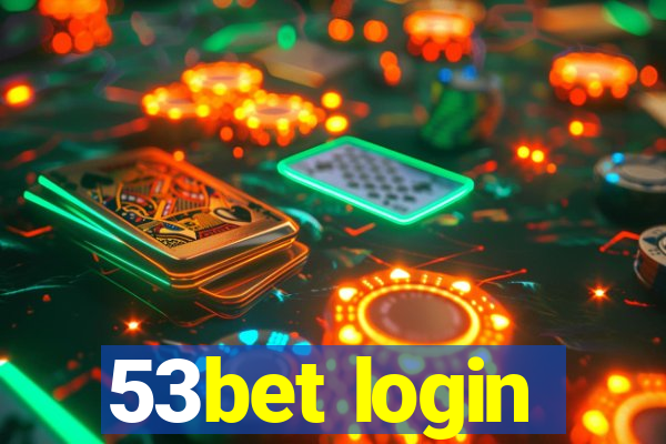 53bet login