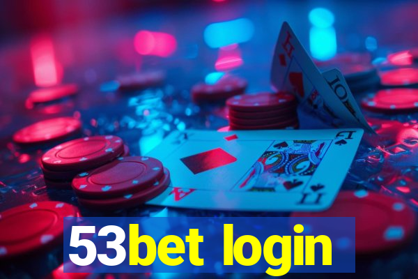 53bet login