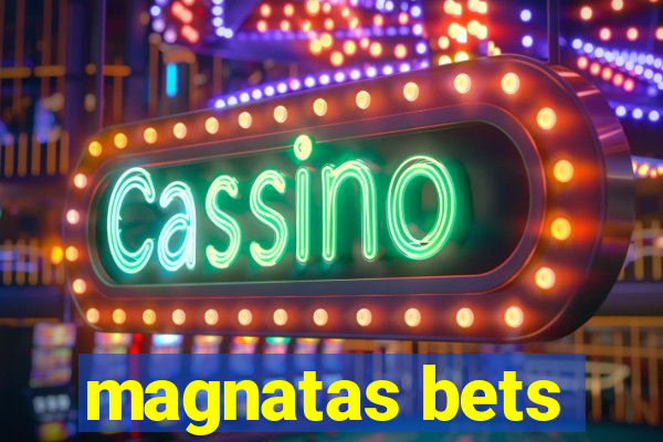 magnatas bets