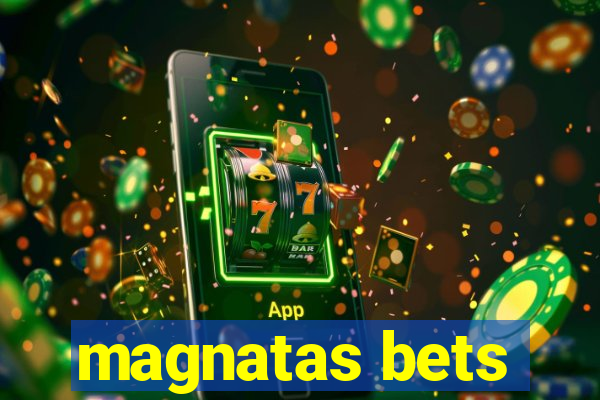 magnatas bets