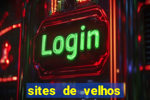 sites de velhos ricos que querem bancar