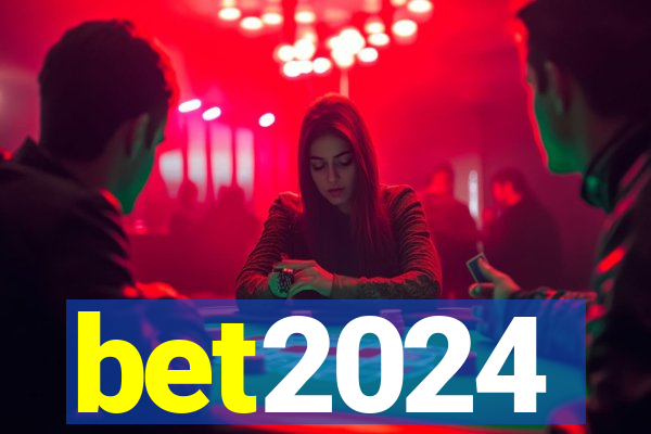 bet2024