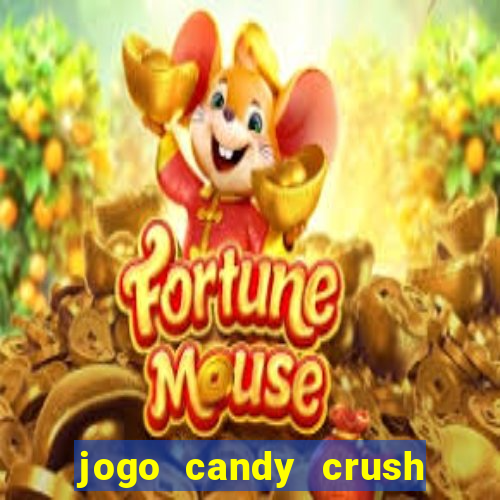 jogo candy crush paga mesmo