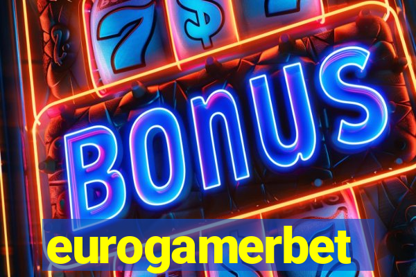 eurogamerbet