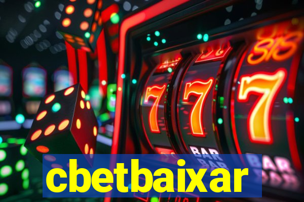 cbetbaixar